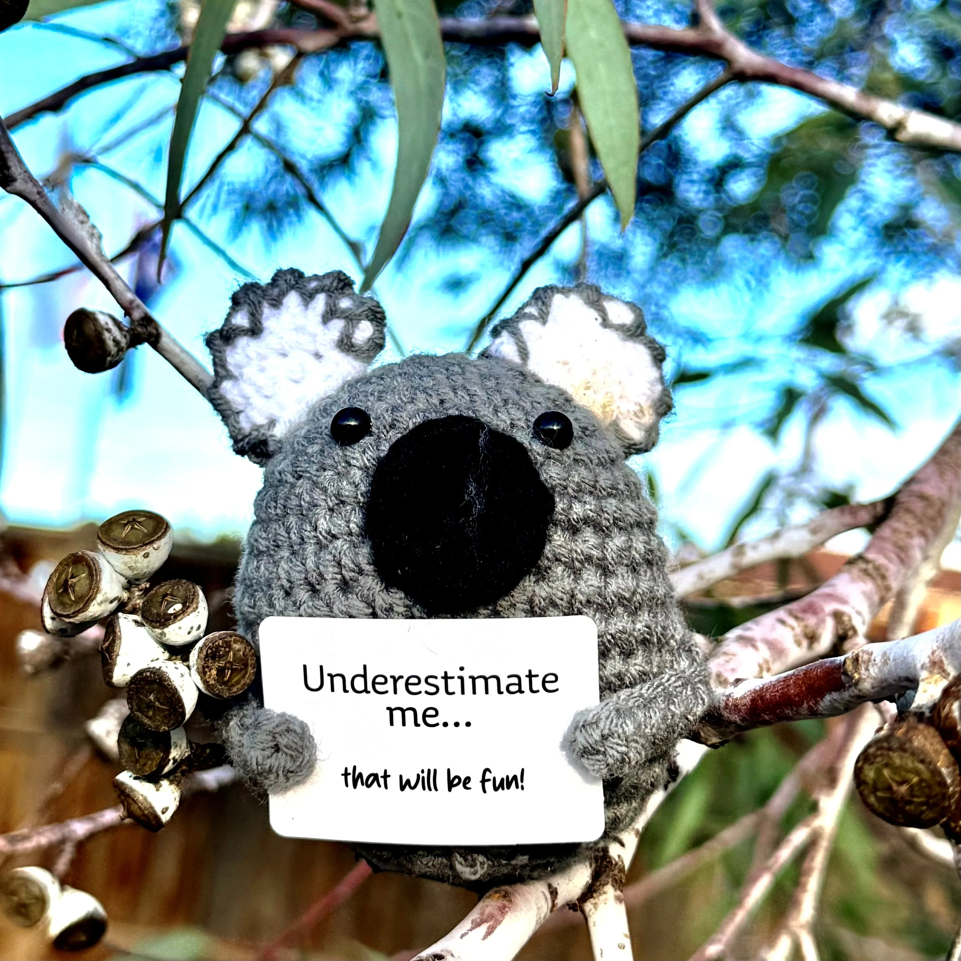 Underestimate me... that will be fun! Koala - Image 3